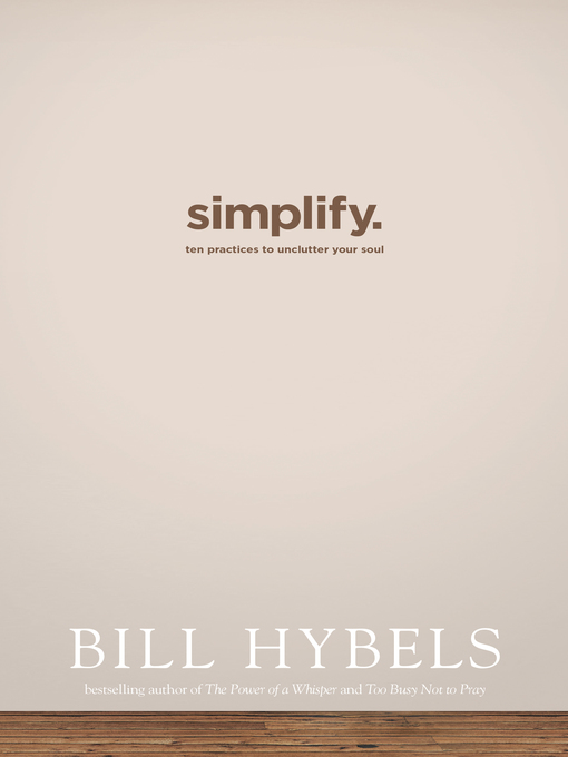 Title details for Simplify by Bill Hybels - Wait list